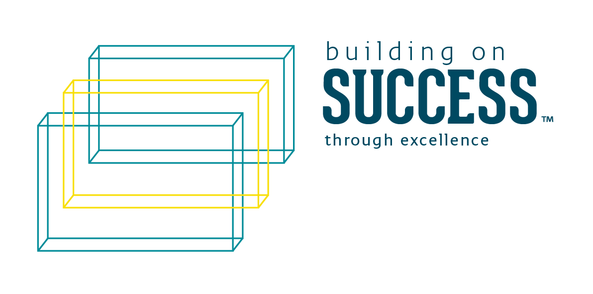 Building on Success through Excellence